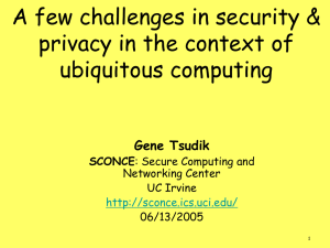 A few challenges in security &amp; privacy in the context of