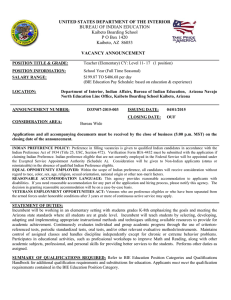 UNITED STATES DEPARTMENT OF THE INTERIOR VACANCY ANNOUNCEMENT  BUREAU OF INDIAN EDUCATION