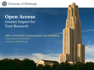 Open Access Greater Impact for Your Research Office of Scholarly Communication and Publishing