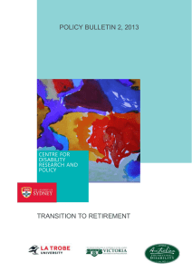 POLICY BULLETIN 2, 2013 TRANSITION TO RETIREMENT  CENTRE FOR