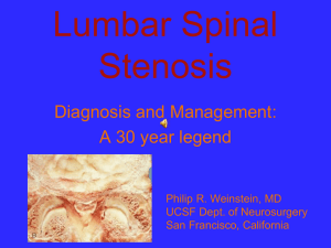 Lumbar Spinal Stenosis Diagnosis and Management: A 30 year legend