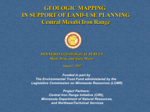 GEOLOGIC MAPPING IN SUPPORT OF LAND-USE PLANNING Central Mesabi Iron Range