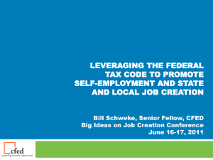 LEVERAGING THE FEDERAL TAX CODE TO PROMOTE SELF-EMPLOYMENT AND STATE