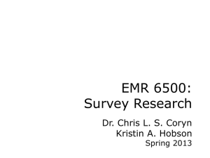 EMR 6500: Survey Research Dr. Chris L. S. Coryn Kristin A. Hobson
