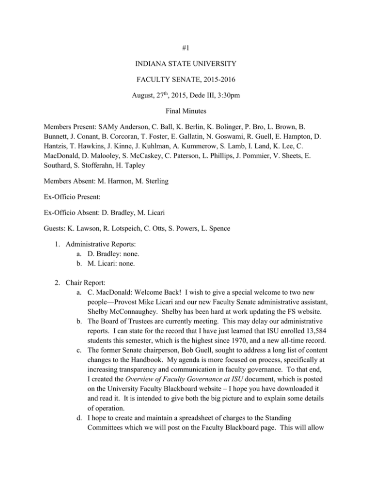 1 INDIANA STATE UNIVERSITY FACULTY SENATE, 20152016 August, 27