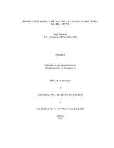ROBOT PATH PLANNING AND TRACKING OF A MOVING TARGET USING