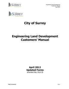 City of Surrey Engineering Land Development Customers’ Manual April 2012