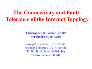 The Connectivity and Fault- Tolerance of the Internet Topology