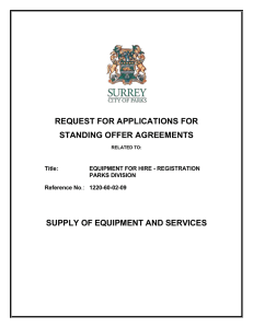 REQUEST FOR APPLICATIONS FOR STANDING OFFER AGREEMENTS SUPPLY OF EQUIPMENT AND SERVICES