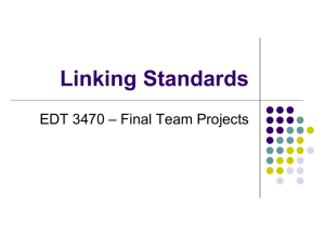 Linking Standards – Final Team Projects EDT 3470