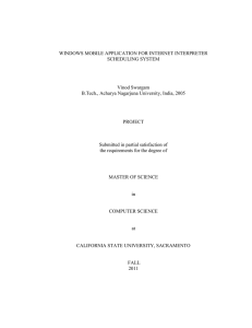 WINDOWS MOBILE APPLICATION FOR INTERNET INTERPRETER SCHEDULING SYSTEM Vinod Swargam