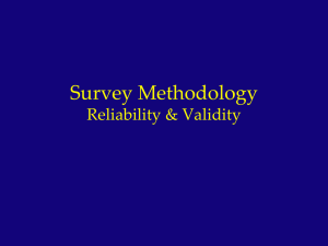 Survey Methodology Reliability &amp; Validity