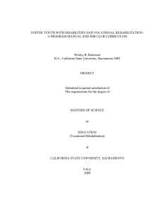 FOSTER YOUTH WITH DISABILITIES AND VOCATIONAL REHABILITATION: