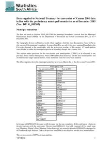 Data supplied to National Treasury for conversion of Census 2001... in line with the preliminary municipal boundaries as at December...