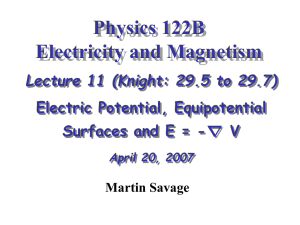 Physics 122B Electricity and Magnetism Lecture 11 (Knight: 29.5 to 29.7)
