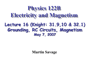 Physics 122B Electricity and Magnetism Lecture 16 (Knight: 31.9,10 &amp; 32.1)
