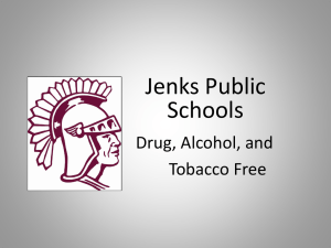 Jenks Public Schools Drug, Alcohol, and Tobacco Free
