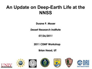 An Update on Deep-Earth Life at the NNSS Duane P. Moser