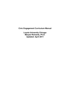 Civic Engagement Curriculum Manual  Loyola University Chicago Maryse Richards, Ph.D.