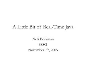 A Little Bit of  Real-Time Java Nels Beckman SSSG November 7
