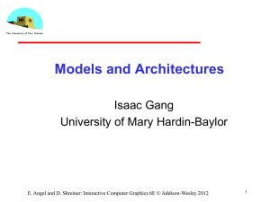 Models and Architectures Isaac Gang University of Mary Hardin-Baylor