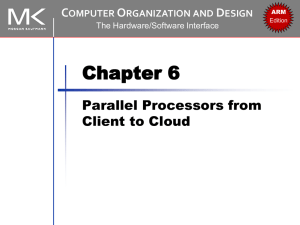 Chapter 6 Parallel Processors from Client to Cloud C