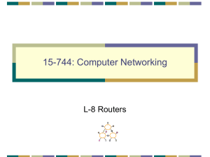 15-744: Computer Networking L-8 Routers