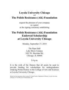 Loyola University Chicago The Polish Resistance (AK) Foundation Endowed Scholarship