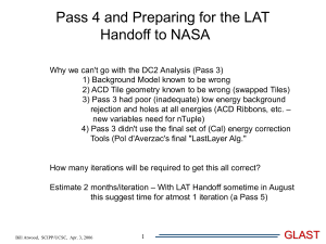 Pass 4 and Preparing for the LAT Handoff to NASA