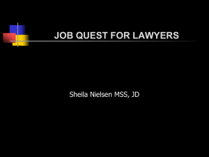 JOB QUEST FOR LAWYERS Sheila Nielsen MSS, JD