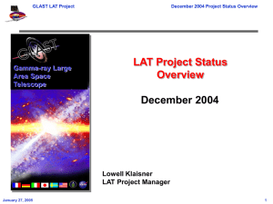 December 2004 LAT Project Status Overview Lowell Klaisner