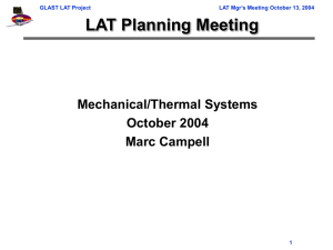 LAT Planning Meeting Mechanical/Thermal Systems October 2004 Marc Campell