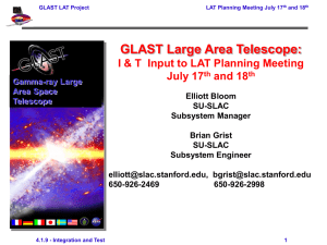 GLAST Large Area Telescope: July 17 and 18