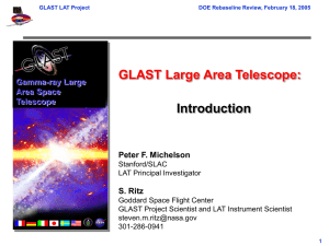GLAST Large Area Telescope: Introduction Peter F. Michelson S. Ritz