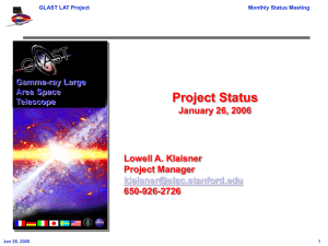 Project Status January 26, 2006 Lowell A. Klaisner Project Manager