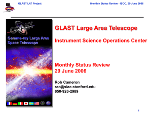 GLAST Large Area Telescope Instrument Science Operations Center Monthly Status Review