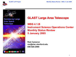GLAST Large Area Telescope WBS 4.1.B Instrument Science Operations Center Monthly Status Review