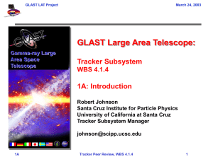 GLAST Large Area Telescope: Tracker Subsystem 1A: Introduction WBS 4.1.4