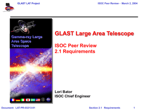 GLAST Large Area Telescope ISOC Peer Review 2.1 Requirements Gamma-ray Large