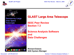 GLAST Large Area Telescope ISOC Peer Review Section 7.3 Science Analysis Software