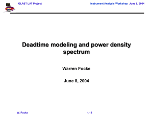 Deadtime modeling and power density spectrum Warren Focke June 8, 2004