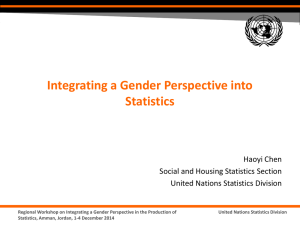 Integrating a Gender Perspective into Statistics Haoyi Chen Social and Housing Statistics Section