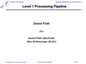 Level 1 Processing Pipeline Daniel Flath For Daniel Flath (Stanford),