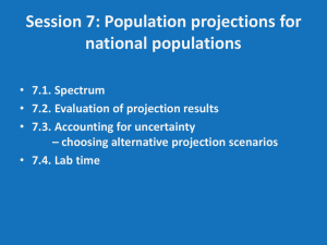 Session 7: Population projections for national populations 7.1. Spectrum