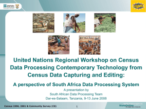 United Nations Regional Workshop on Census Data Processing Contemporary Technology from