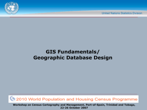 GIS Fundamentals/ Geographic Database Design 22-26 October 2007