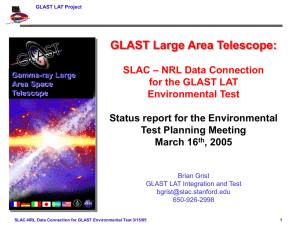 GLAST Large Area Telescope: – NRL Data Connection SLAC for the GLAST LAT