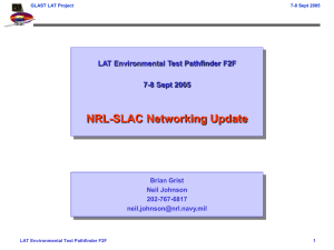 NRL-SLAC Networking Update LAT Environmental Test Pathfinder F2F 7-8 Sept 2005 Brian Grist