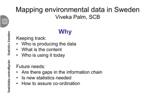 Mapping environmental data in Sweden Why Viveka Palm, SCB