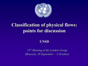Classification of physical flows: points for discussion UNSD 13